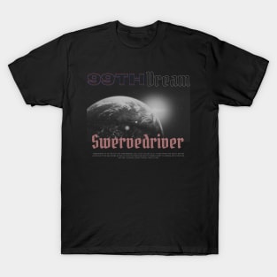 Swervedriver - 99TH Dream // In album Fan Art designs T-Shirt